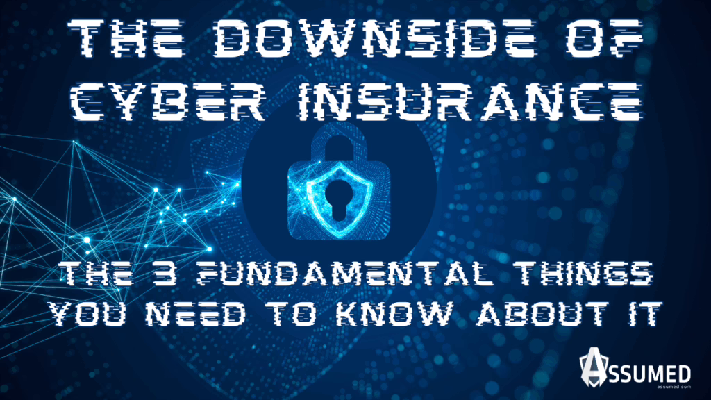 The downside of cyber insurance